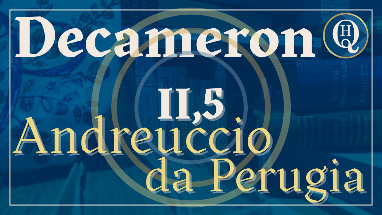 Decameron II, 5: la novella di Andreuccio da Perugia